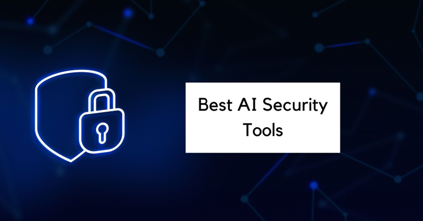Evaluating 8 Leading AI Security Tools for Businesses